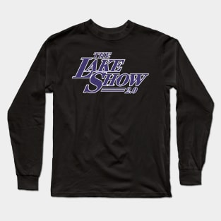 The Lake Show 2.0 / Los Angeles Laker Showtime Sequel Long Sleeve T-Shirt